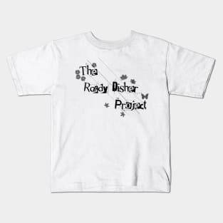 The Randy Disher Project Kids T-Shirt